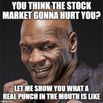 Mike Tyson’s Guide to Investing