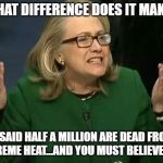 Over Half A Million Dead from Heat